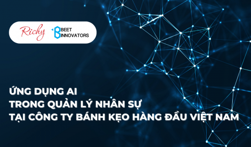 Ứng DỤng Ai Trong QuẢn LÝ NhÂn SỰ TẠi CÔng Ty BÁnh KẸo HÀng ĐẦu ViỆt Nam